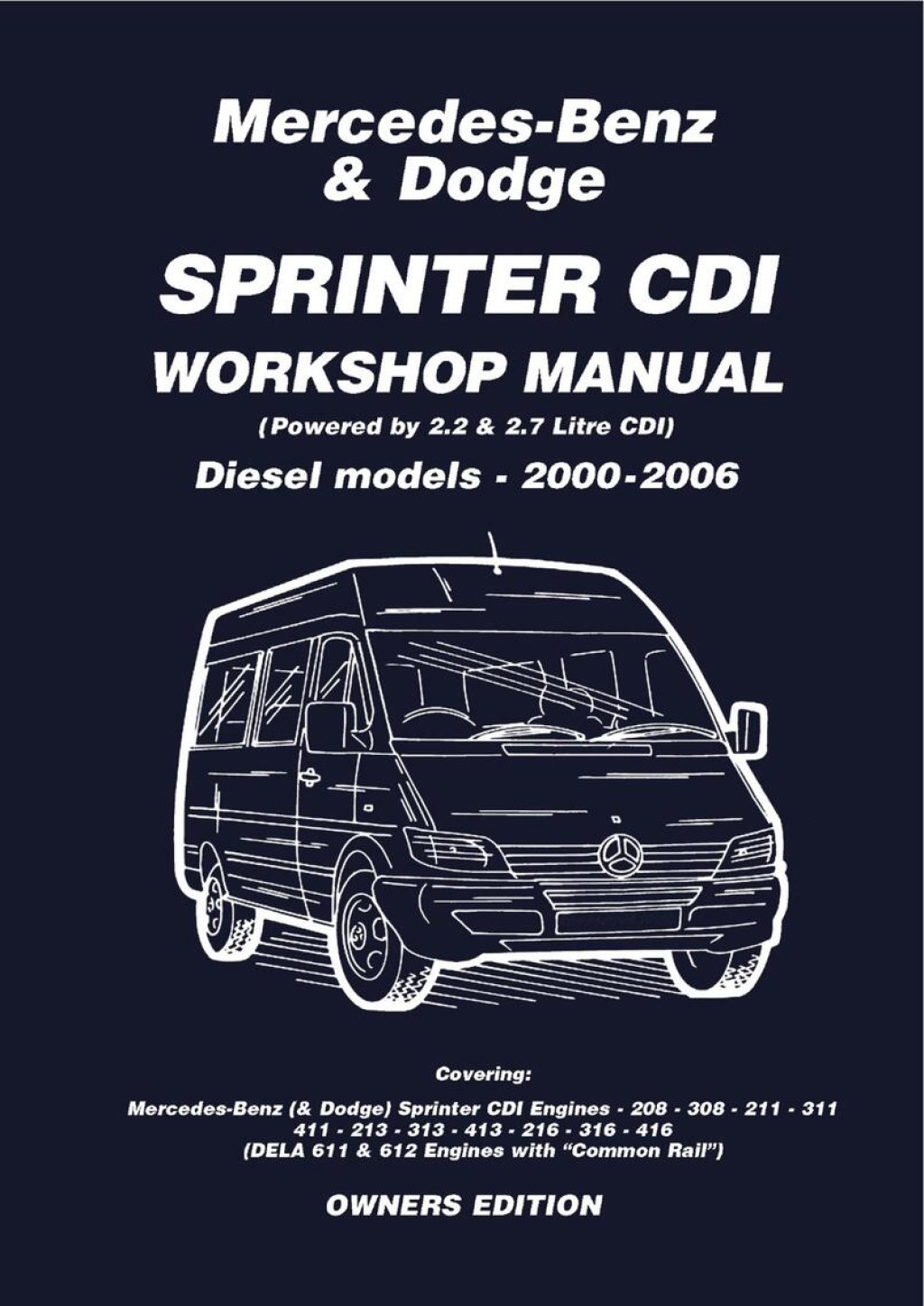 Picture of: Mercedes Benz & Dodge Sprinter CDI – Owners Workshop
