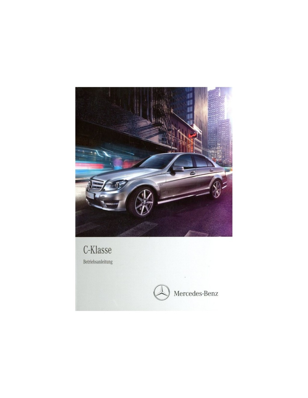 Picture of: MERCEDES BENZ C CLASS OWNERS MANUAL GERMAN