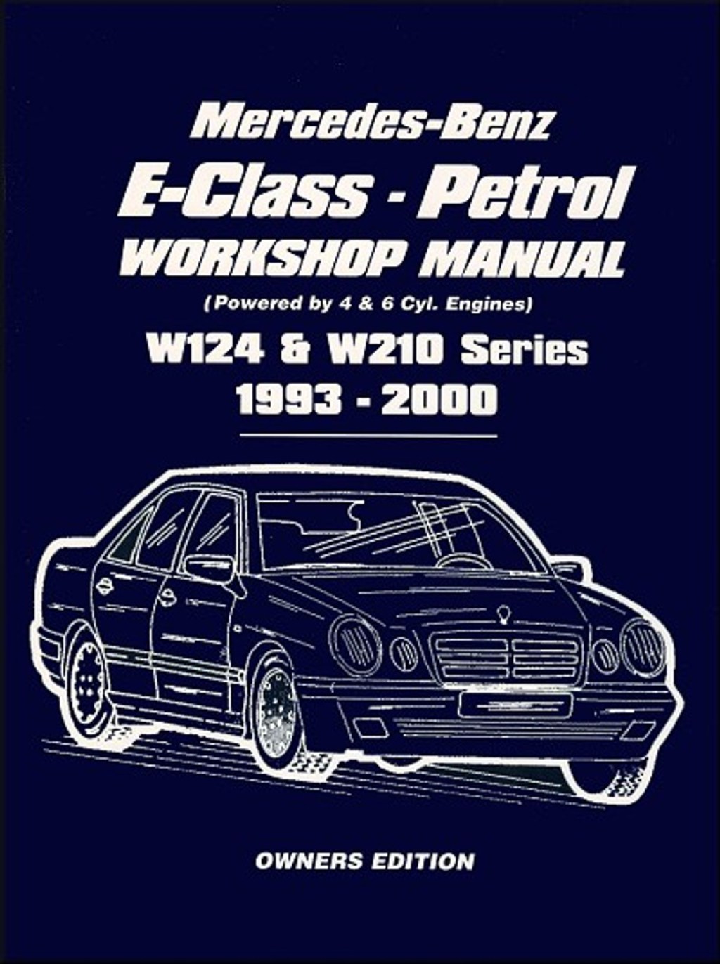 Picture of: Mercedes-Benz E-Class Gasoline (-, -Cylinder Engine) W12, W Repair  Manual –