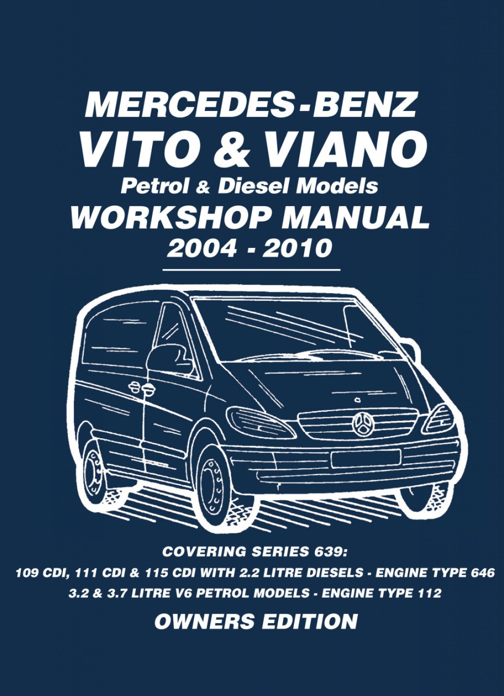 Picture of: Mercedes-Benz Vito & Viano – Owners Workshop Manual