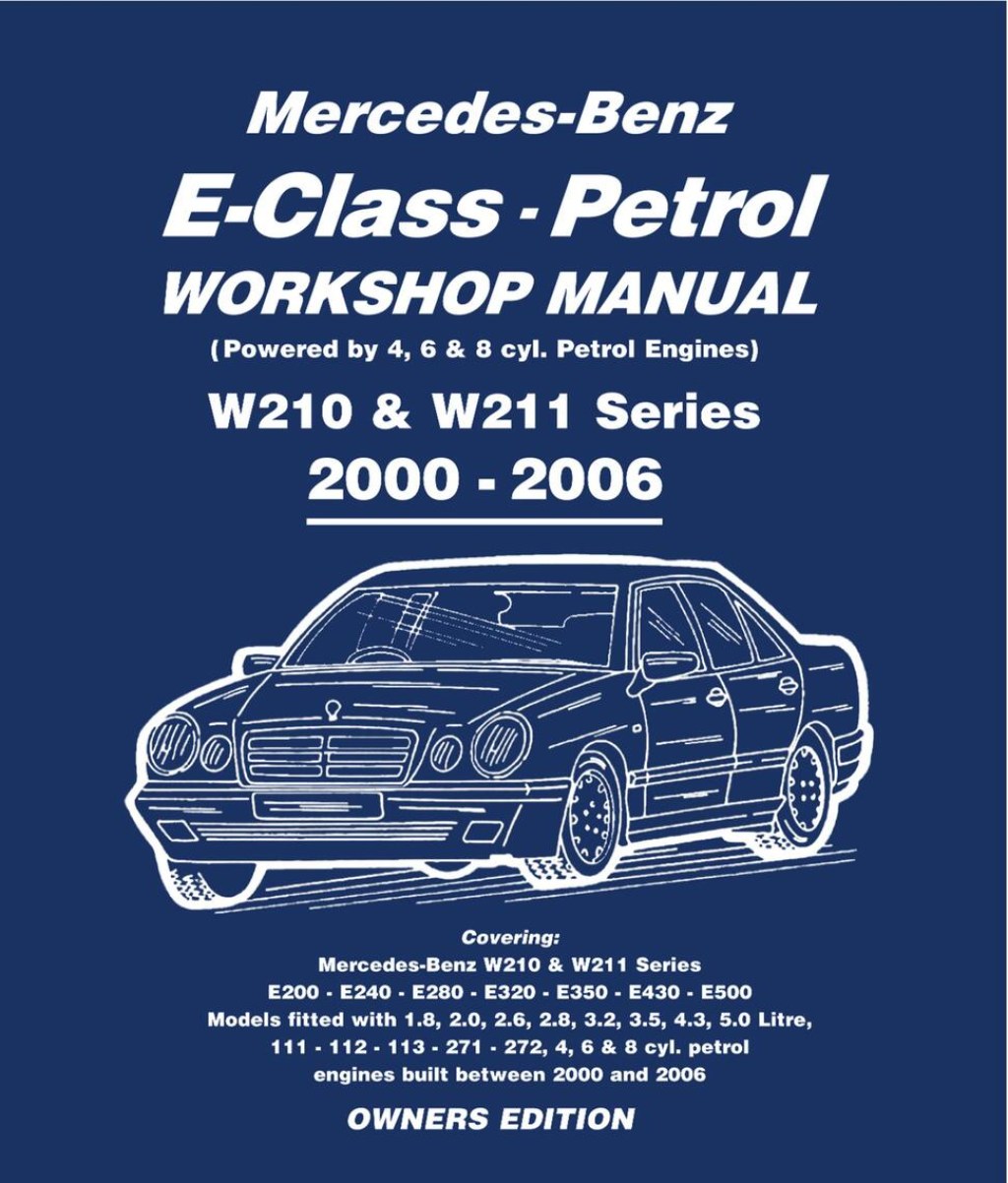Picture of: Mercedes E Class Petrol Workshop Manual W & W Series by